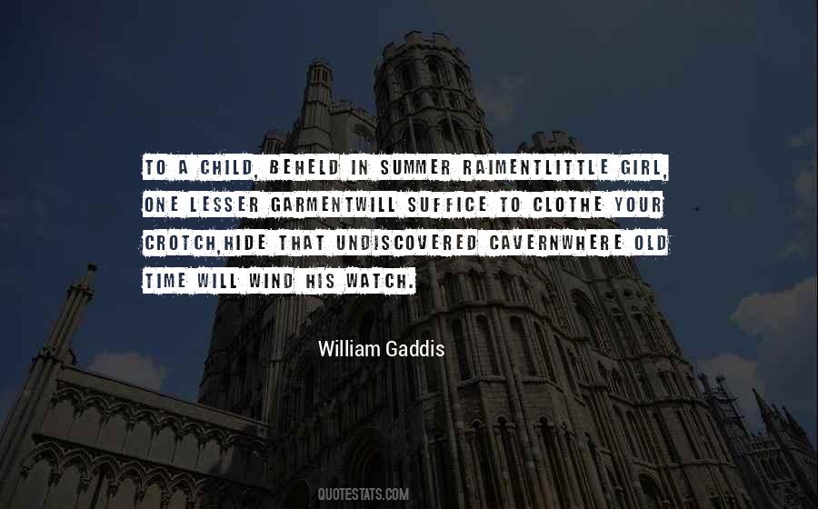 William Gaddis Quotes #725831