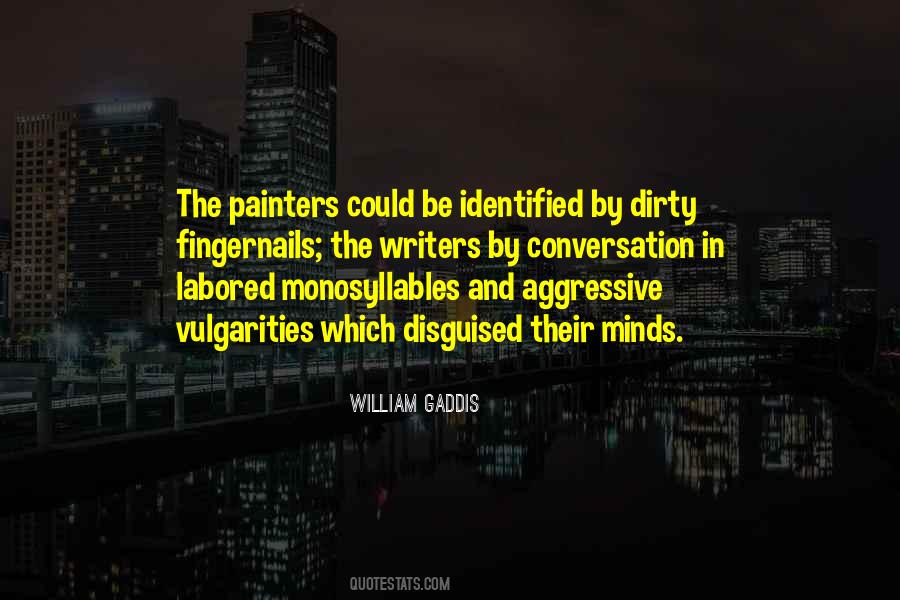 William Gaddis Quotes #989512