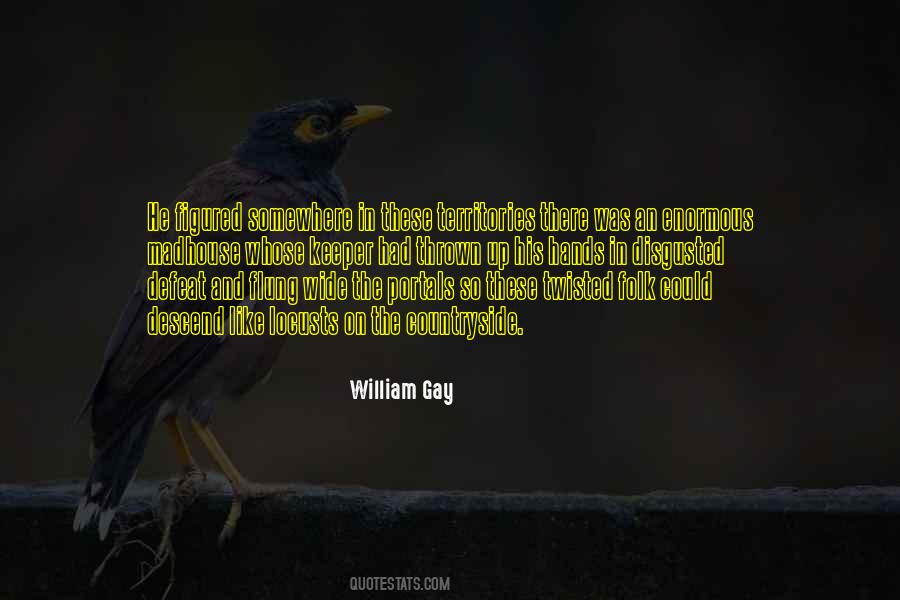 William Gay Quotes #264838