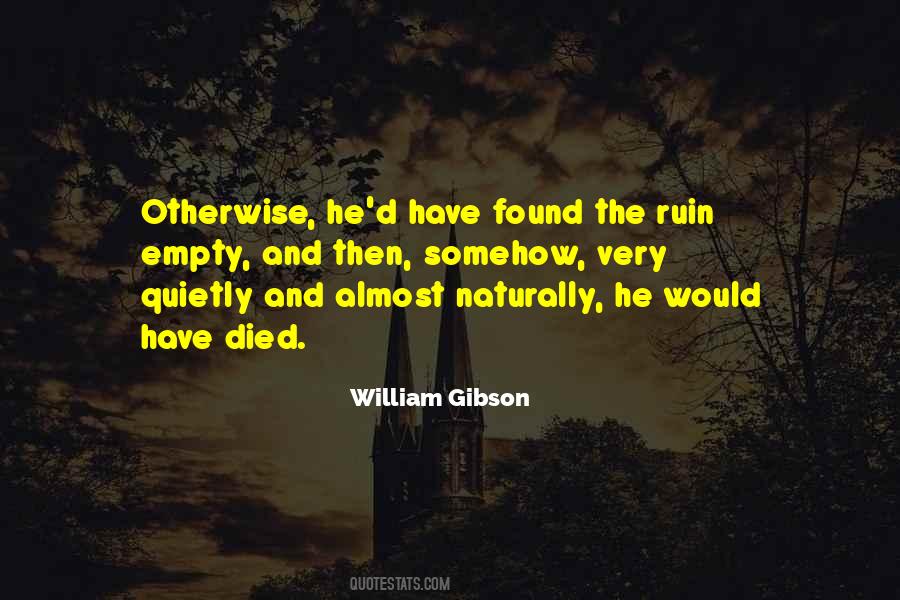 William Gibson Quotes #268910