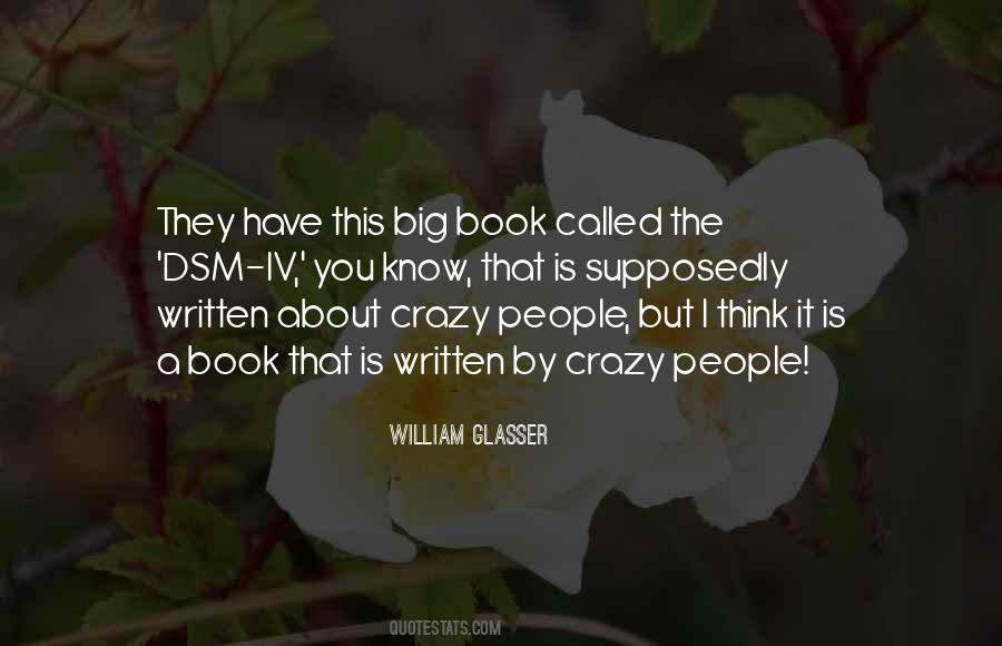 William Glasser Quotes #1077853
