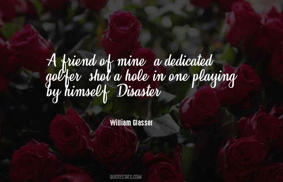 William Glasser Quotes #1724807