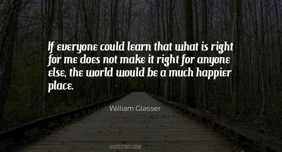William Glasser Quotes #554081