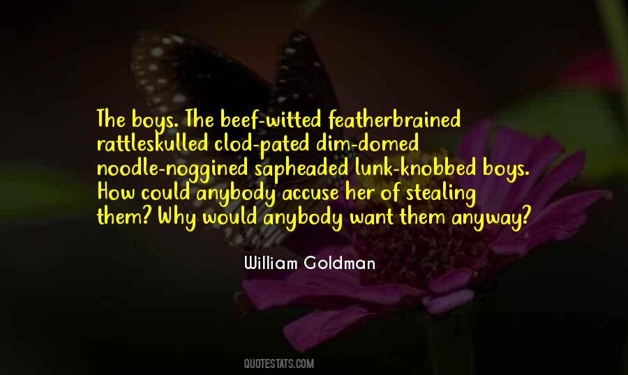William Goldman Quotes #1434546