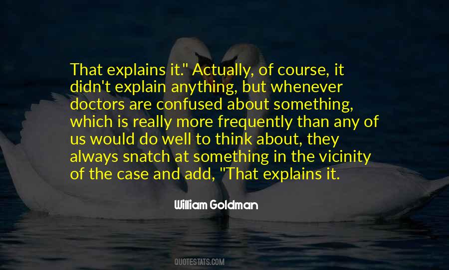 William Goldman Quotes #1452510