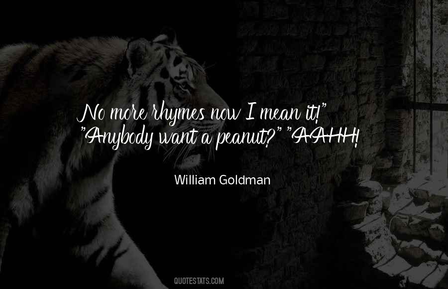 William Goldman Quotes #1510941