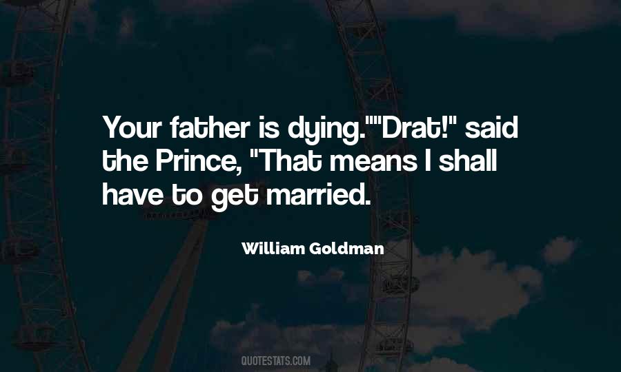 William Goldman Quotes #358025