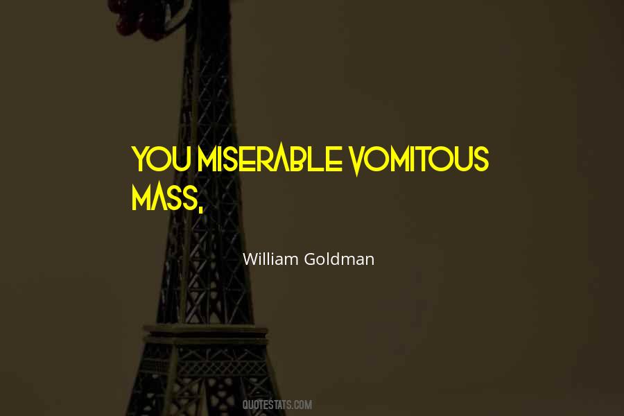 William Goldman Quotes #491248
