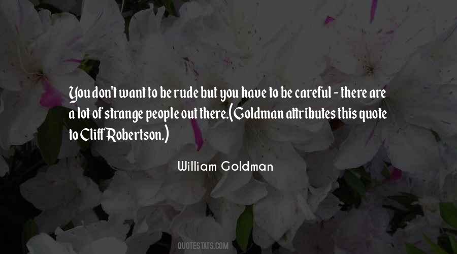 William Goldman Quotes #775971