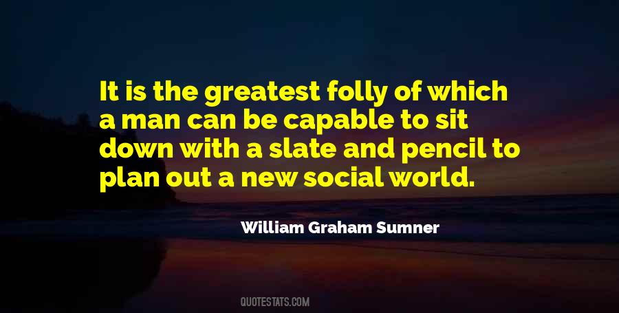 William Graham Sumner Quotes #1013379
