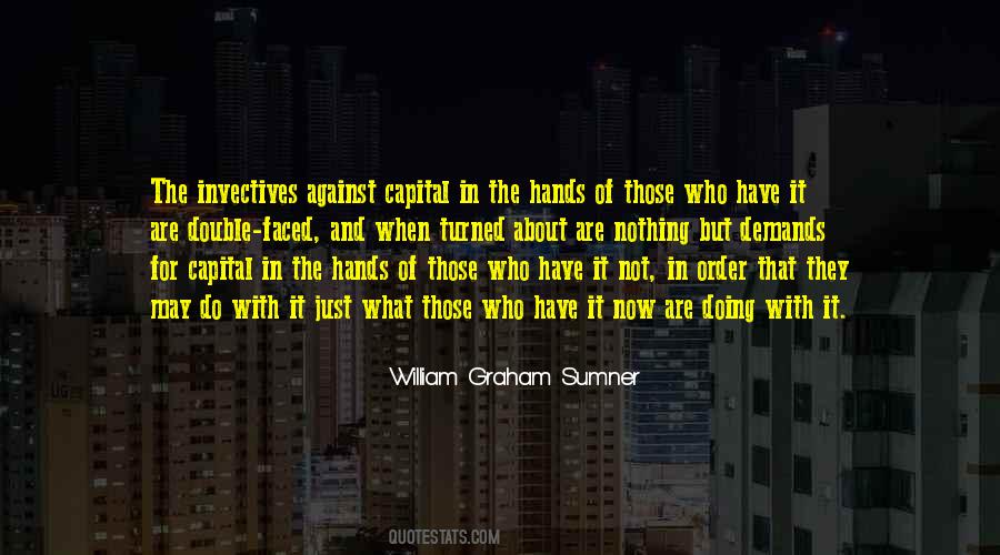 William Graham Sumner Quotes #1584339