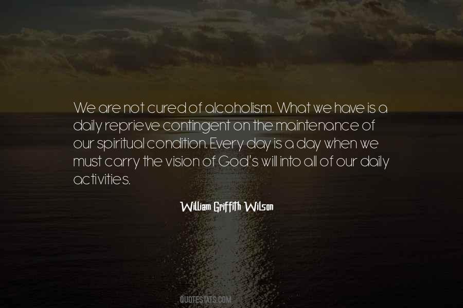 William Griffith Wilson Quotes #1594645