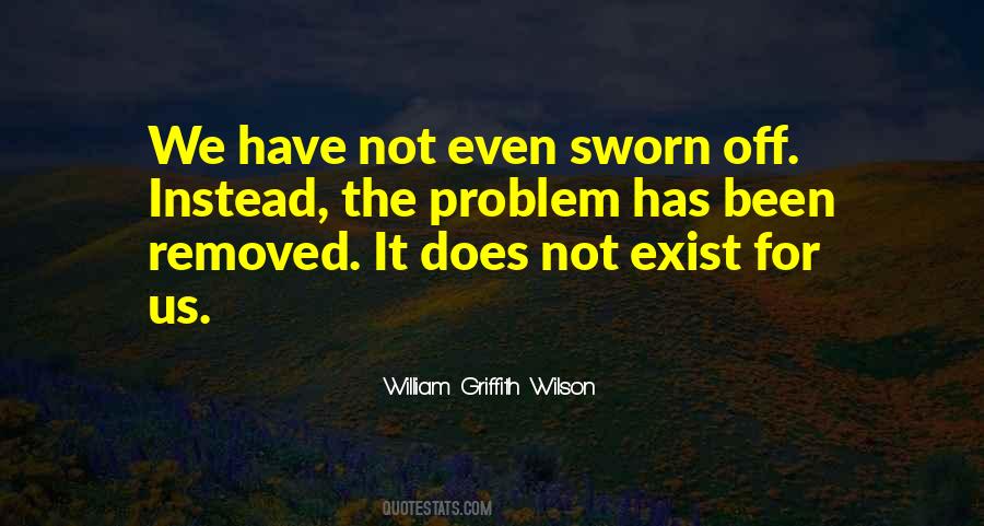 William Griffith Wilson Quotes #1742394