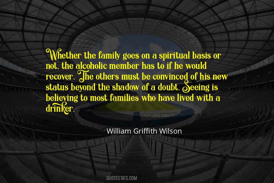 William Griffith Wilson Quotes #644412