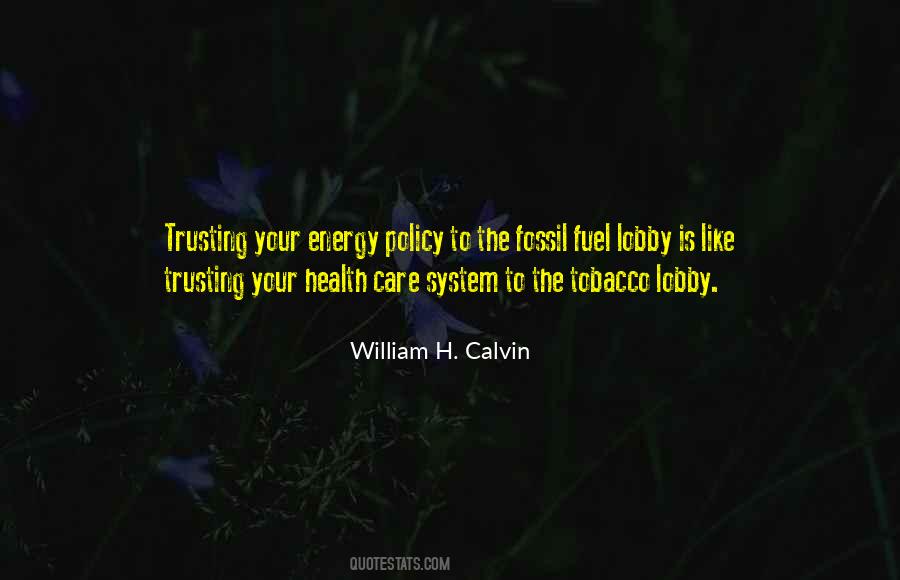 William H. Calvin Quotes #705703