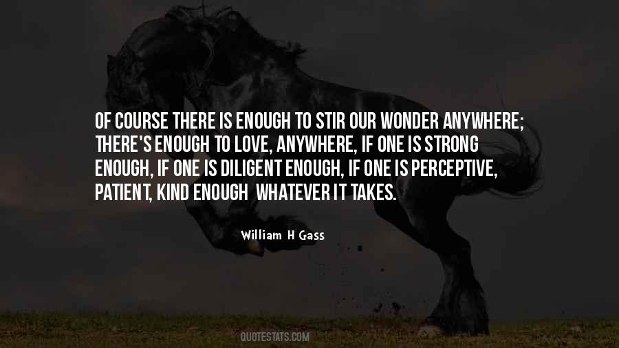 William H Gass Quotes #1112605