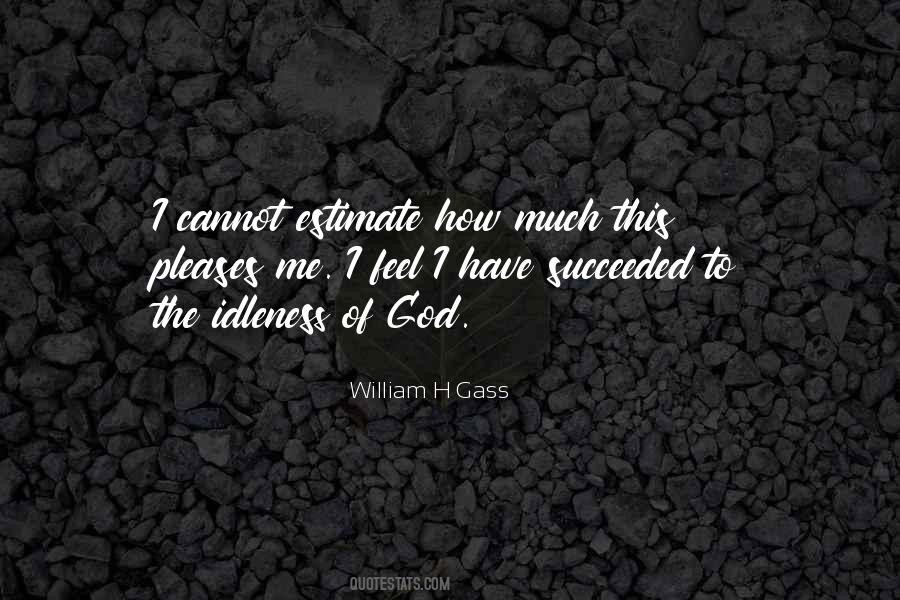 William H Gass Quotes #1683547