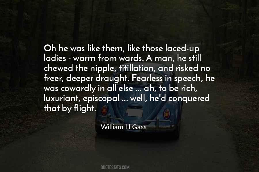William H Gass Quotes #67401