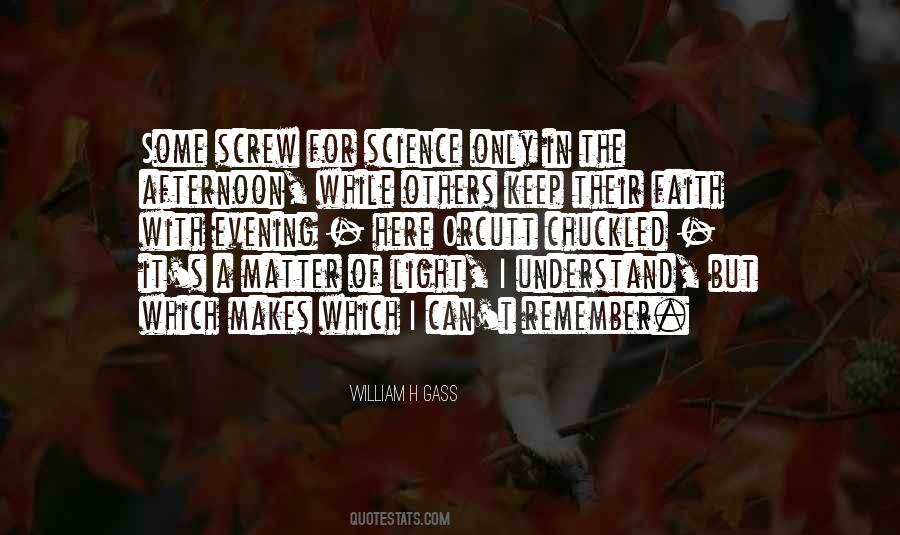 William H Gass Quotes #762641