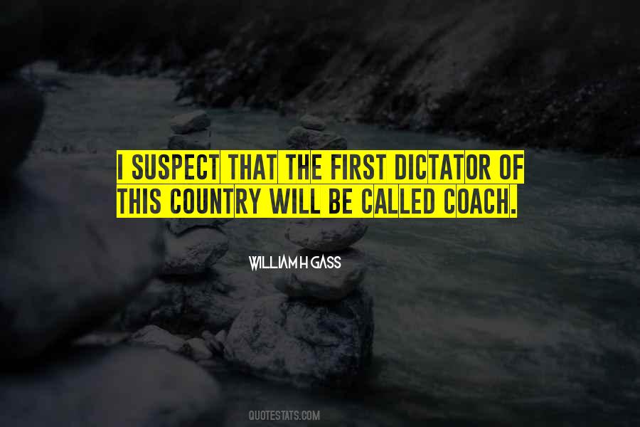 William H Gass Quotes #798046