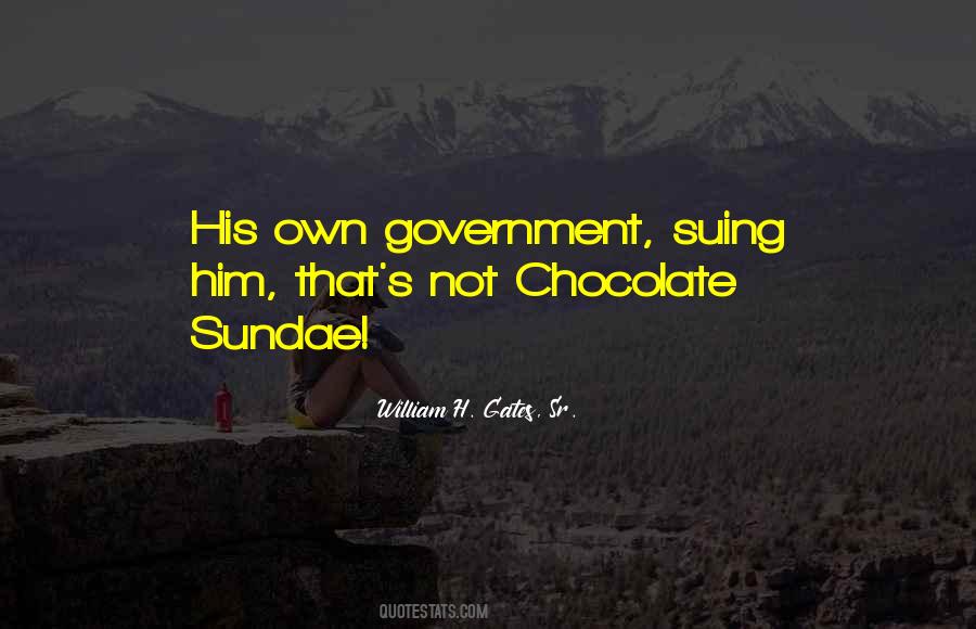 William H. Gates, Sr. Quotes #1268998 William H. Gates, Sr. Quotes #1268998