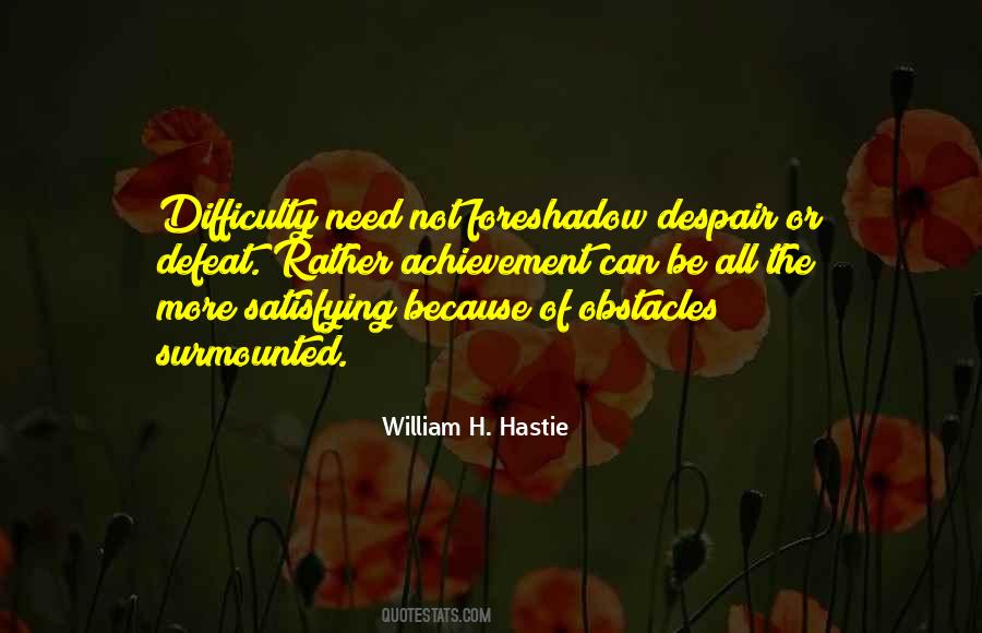 William H. Hastie Quotes #135196