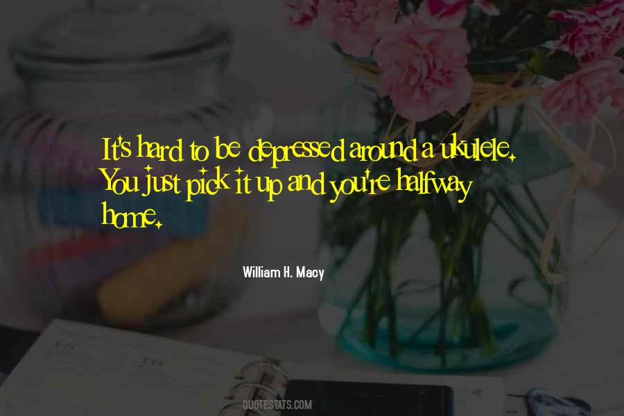 William H. Macy Quotes #1438164