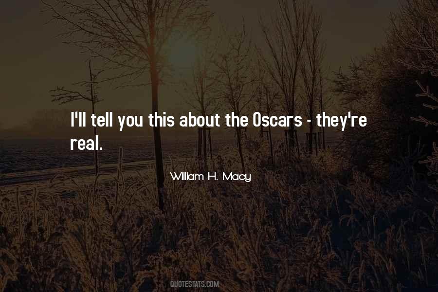 William H. Macy Quotes #1638077