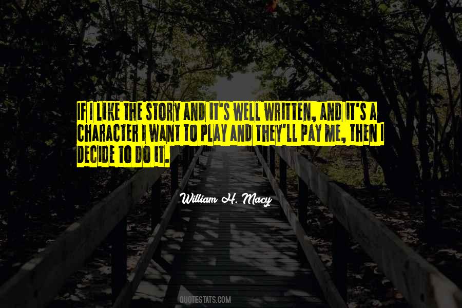 William H. Macy Quotes #514418