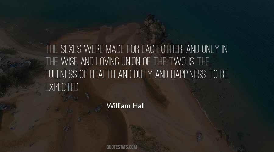William Hall Quotes #853122