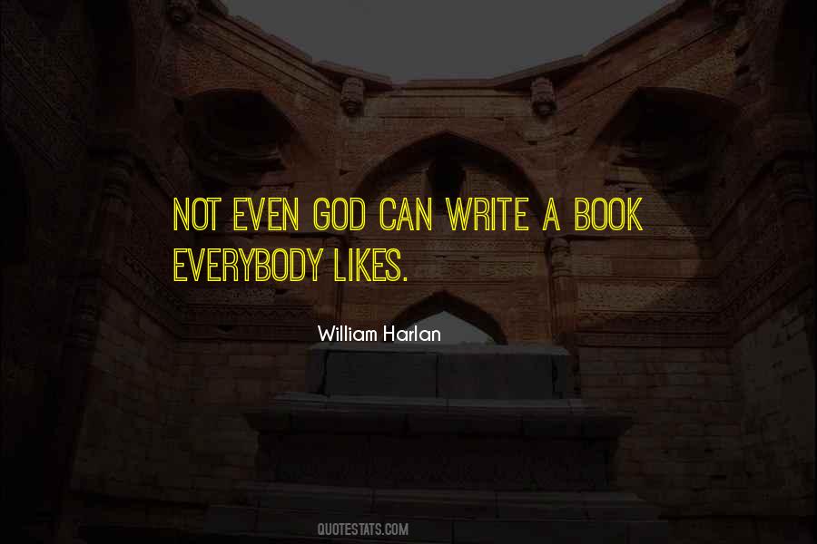 William Harlan Quotes #1615703 William Harlan Quotes #1615703