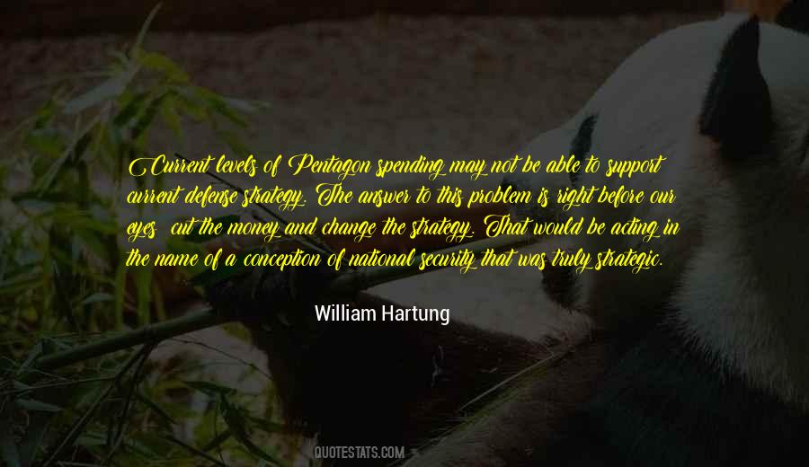 William Hartung Quotes #1275480
