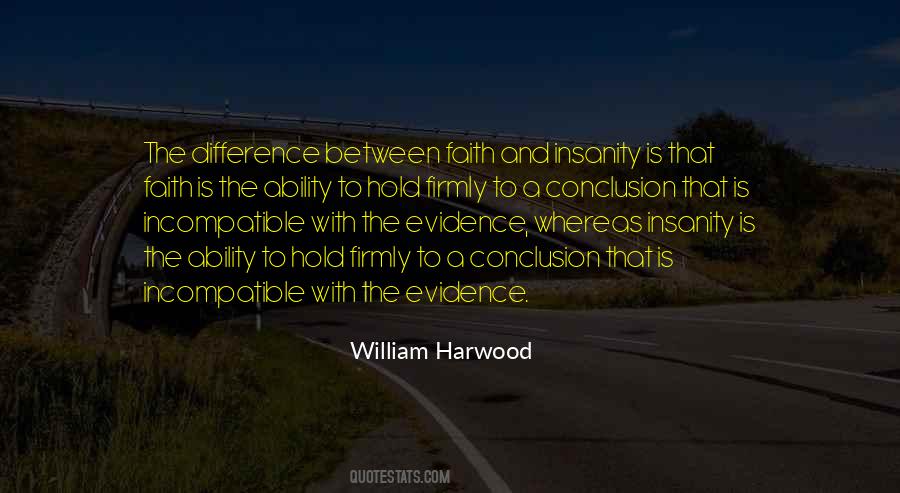 William Harwood Quotes #1473144