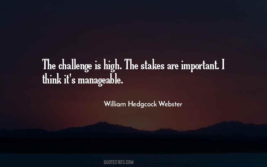 William Hedgcock Webster Quotes #1283062