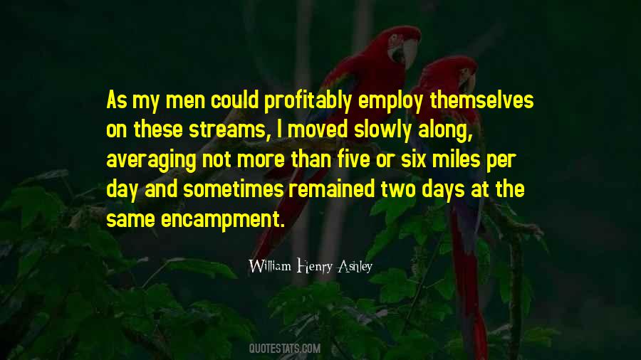 William Henry Ashley Quotes #47625