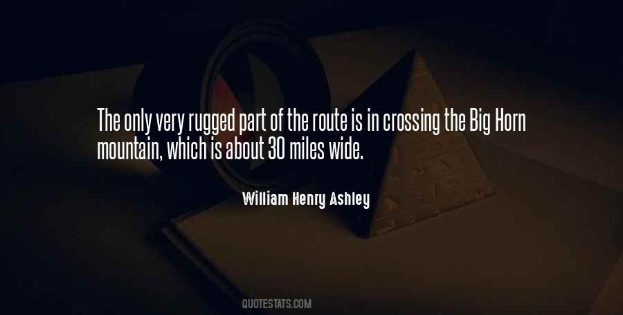 William Henry Ashley Quotes #992646