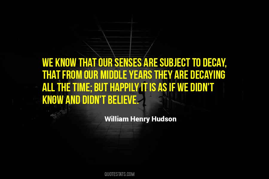 William Henry Hudson Quotes #1416362