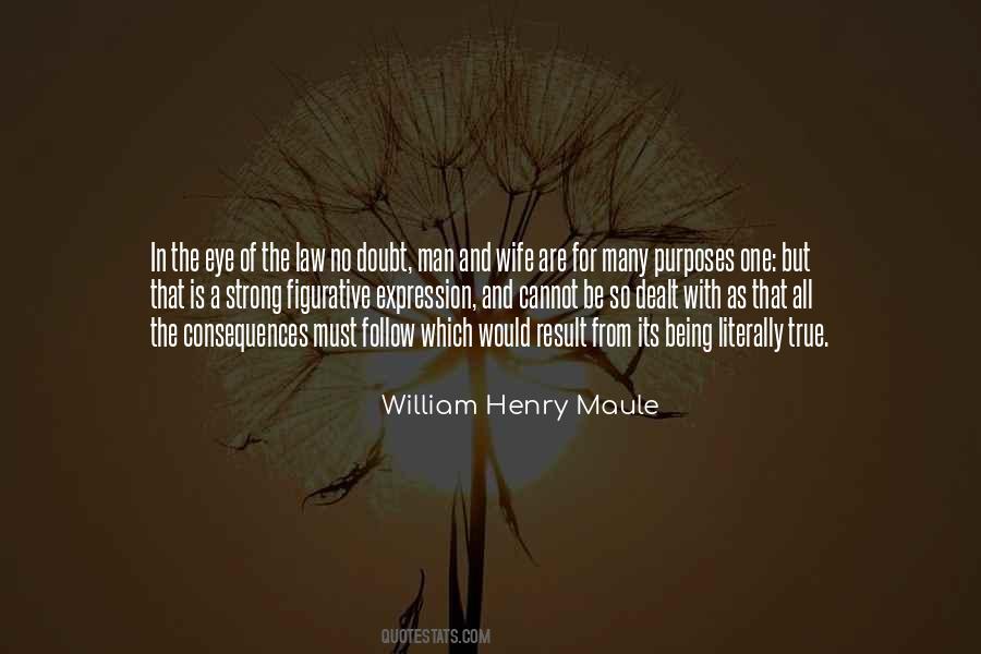 William Henry Maule Quotes #1095852