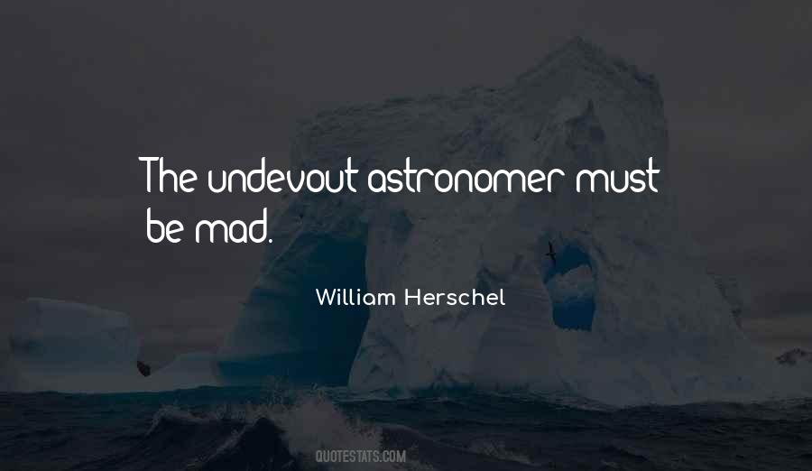 William Herschel Quotes #804371