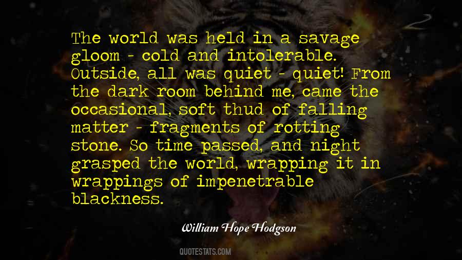 William Hope Hodgson Quotes #1543659