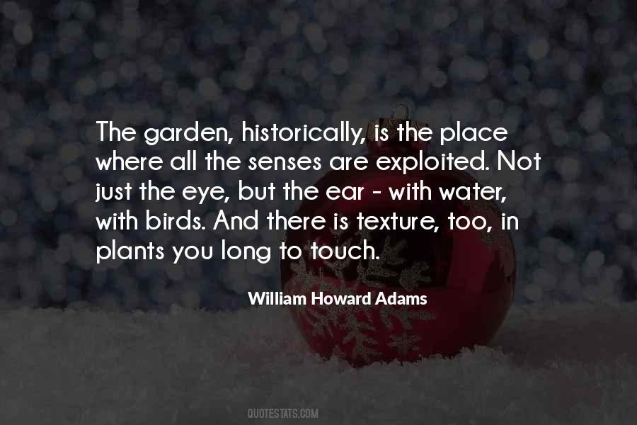 William Howard Adams Quotes #1490911