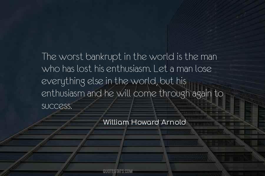 William Howard Arnold Quotes #1317598
