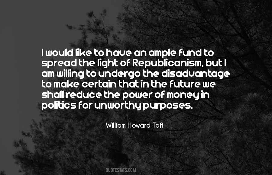 William Howard Taft Quotes #1529255
