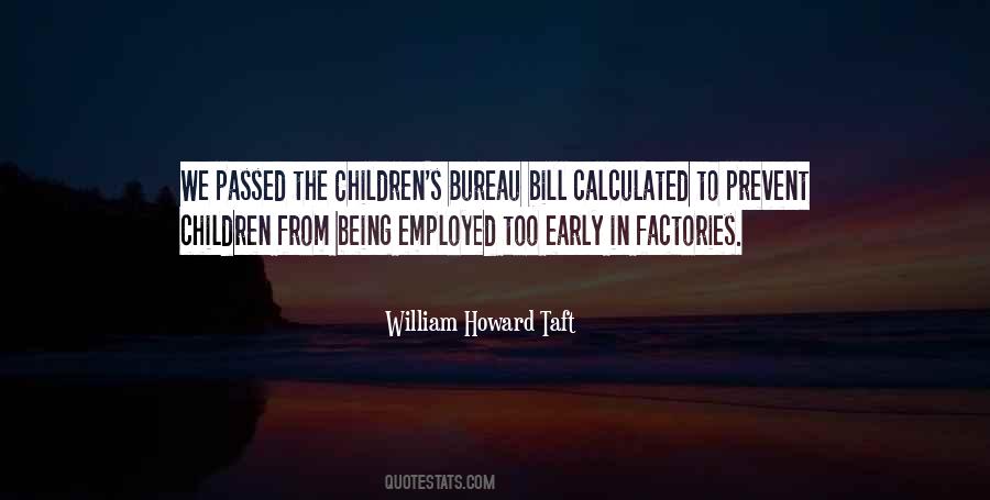 William Howard Taft Quotes #1635811