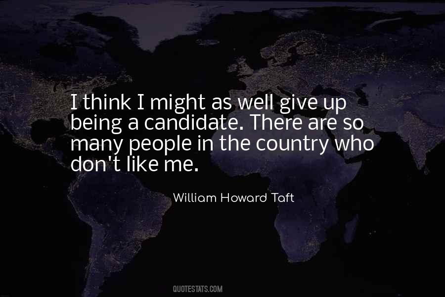 William Howard Taft Quotes #372063