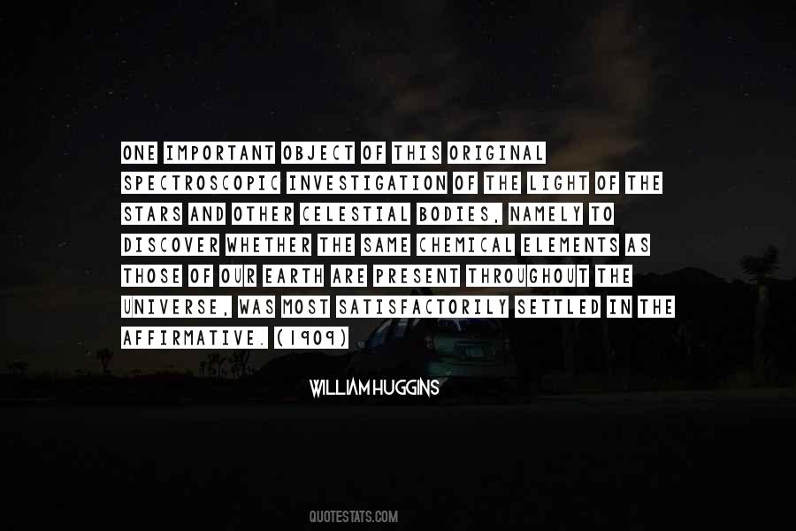 William Huggins Quotes #1366225