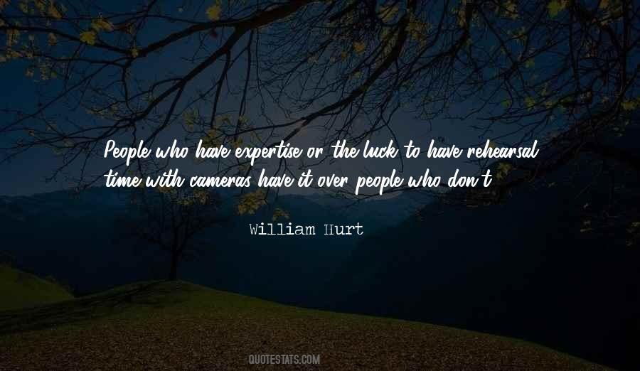William Hurt Quotes #1270091