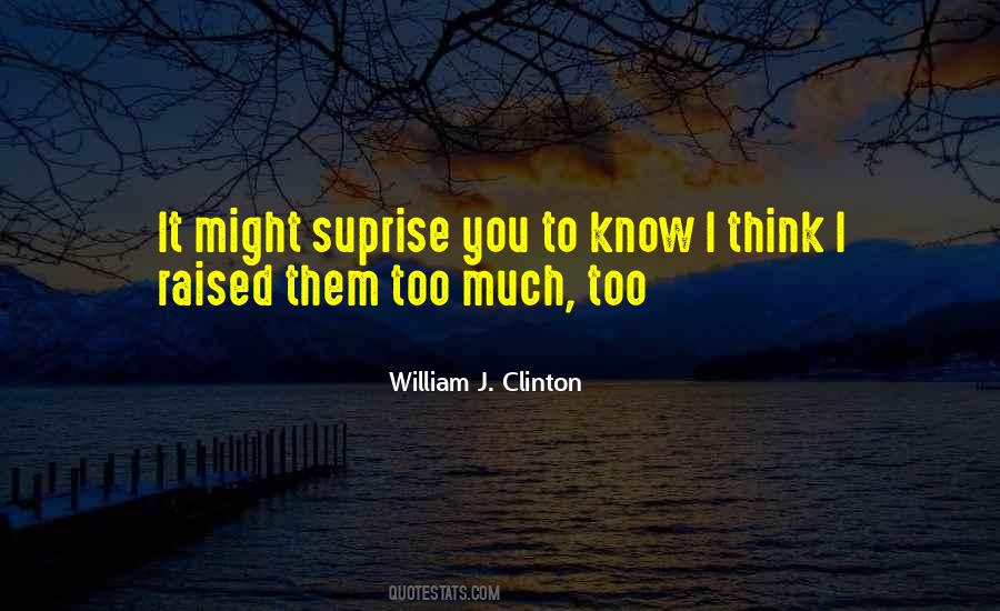 William J. Clinton Quotes #528544