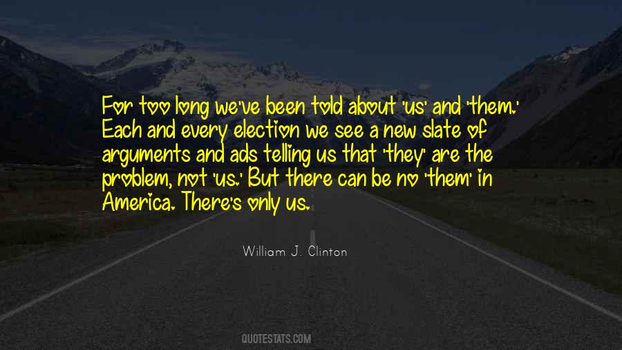 William J. Clinton Quotes #912208