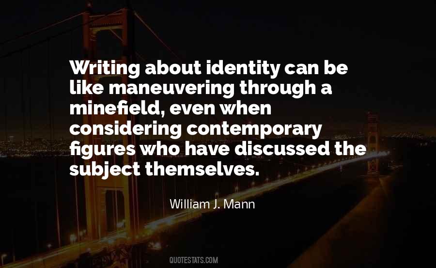 William J. Mann Quotes #280562